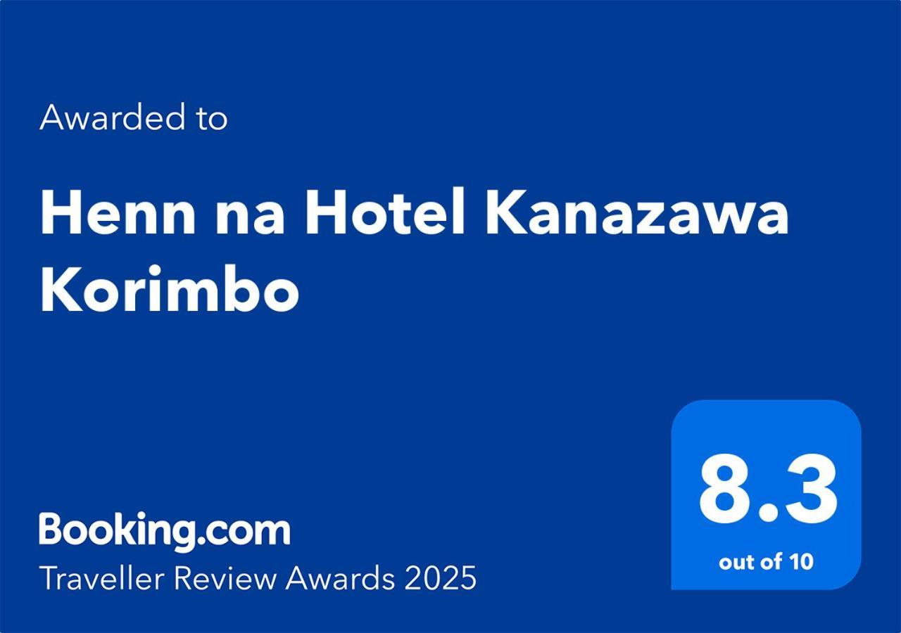 Henn Na Hotel Kanazawa Korimbo Kültér fotó